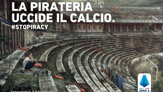 campagna pirateria serie a 2019
