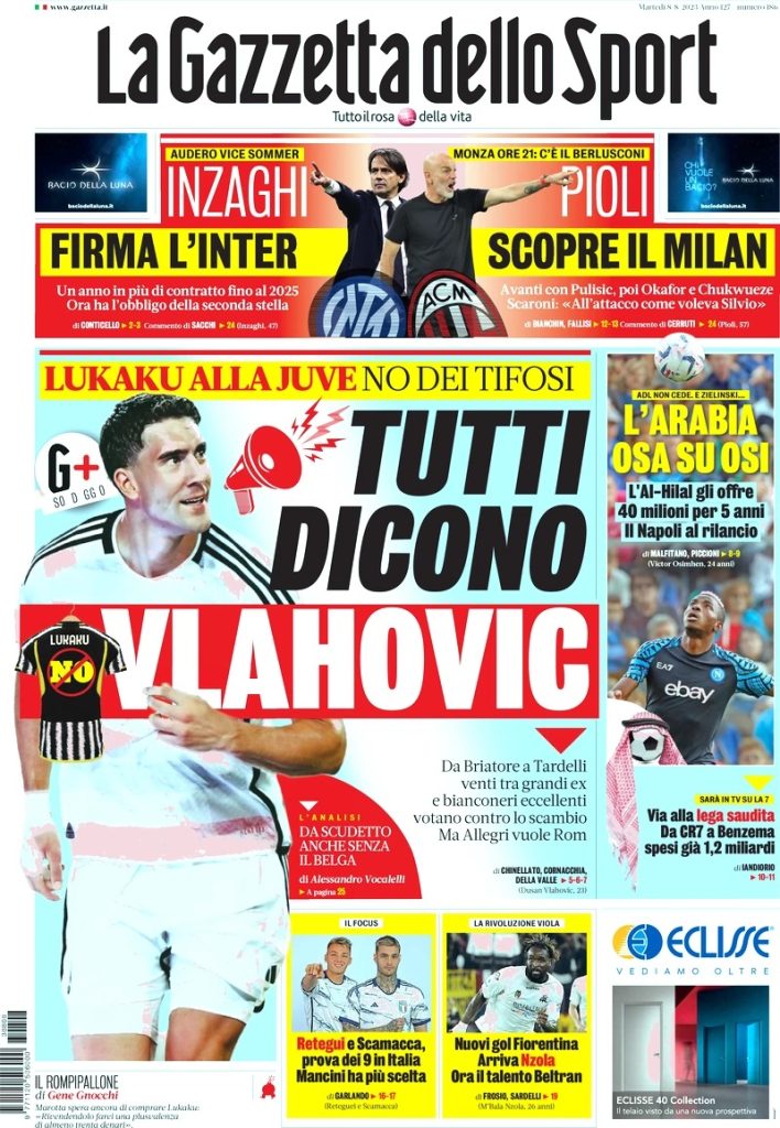 Le prime pagine dei quotidiani sportivi – 8 agosto 32 la gazzetta dello sport 070659146