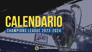 Champions League 2023/2024: calendario, risultati, classifiche