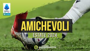 Amichevoli estive 2024