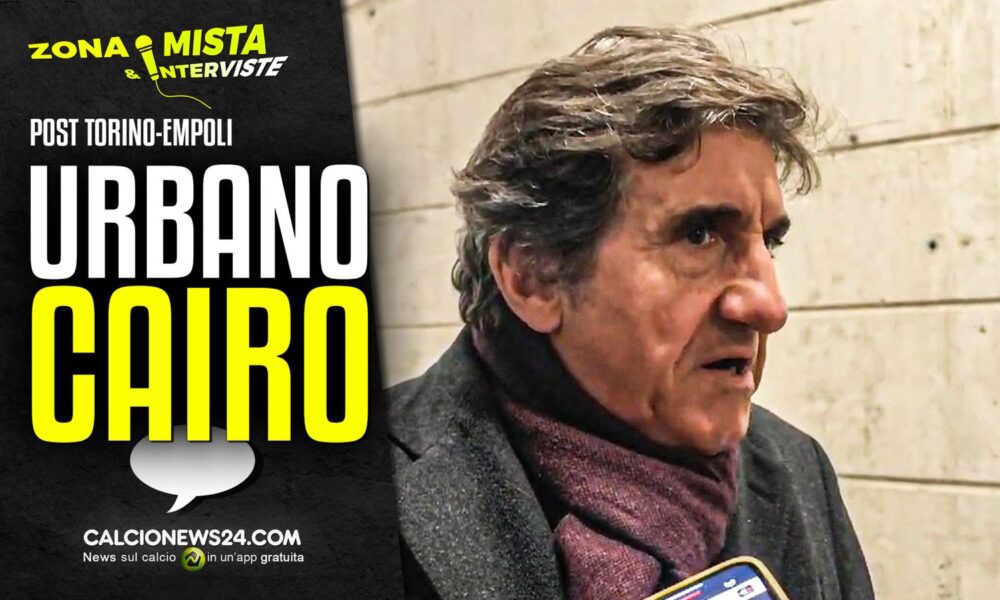 Torino, Cairo esulta: «Torino in Europa? Sognare è lecito, l’infortunio di Zapata ci è costato caro. Il rinnovo di Vanoli…» – VIDEO