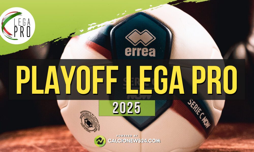 Playoff Serie C 2025: regolamento, date, tabellone, risultati