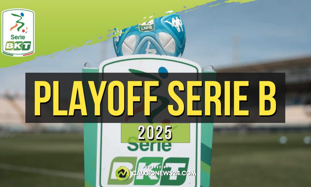 Playoff Serie B 2025: regolamento, date, risultati