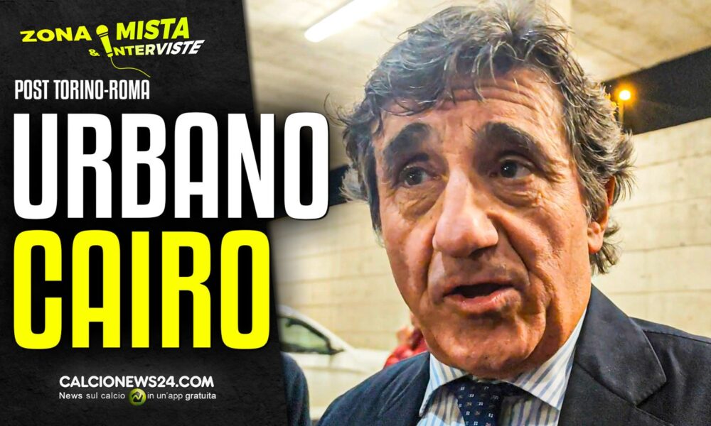 Torino, Cairo: «Valuteremo Vanoli, Vagnati rimane. Sul mercato…» – VIDEO 
