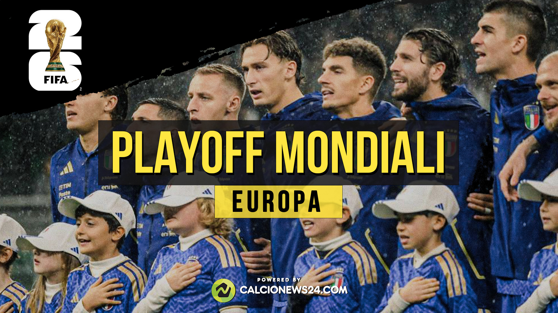 Playoff Mondiali 2026 Europa: squadre, calendario, regolamento, risultati