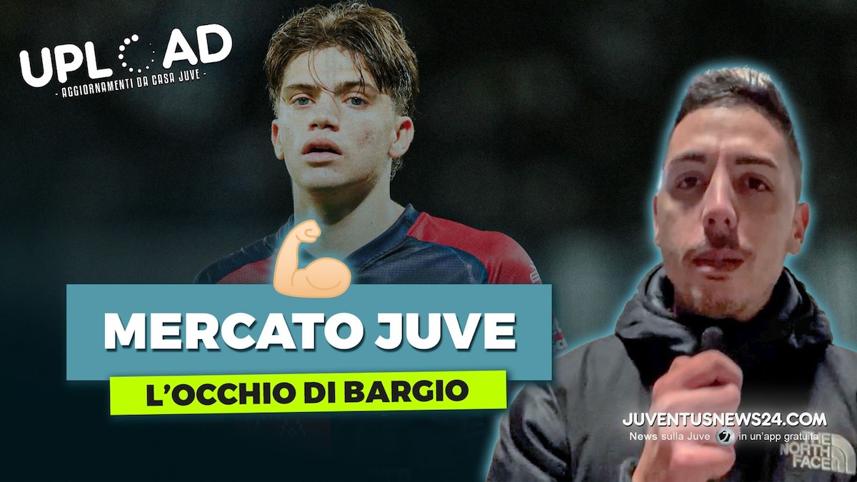 Mercato Juve, Andrea Bargione consiglia: «La Juve deve migliorare la squadra. Lui è il profilo giusto» – VIDEO