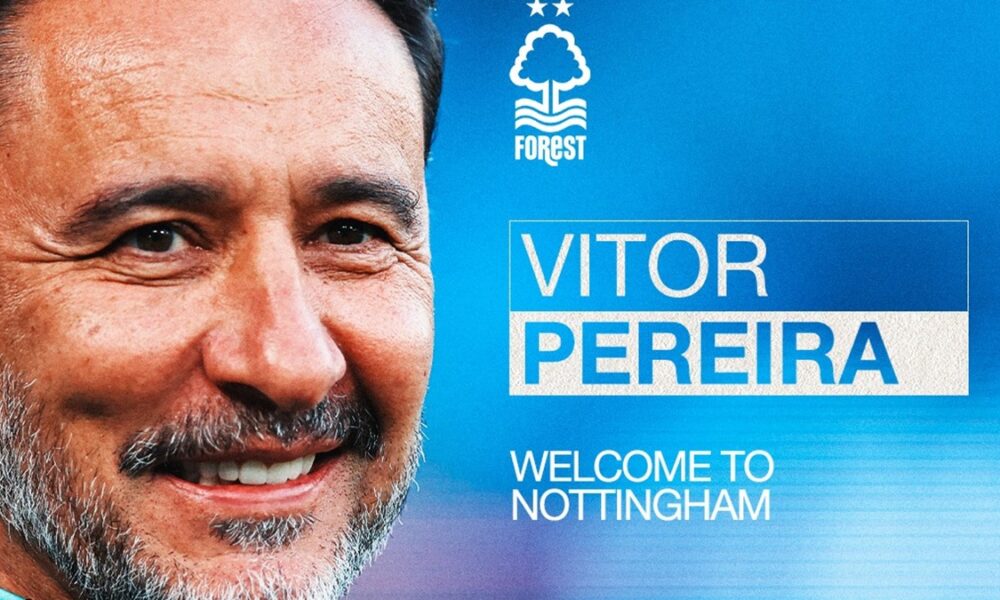Vitor Pereira Nottingham Forest, ora è ufficiale: è lui il nuovo tecnico dopo l’esonero di Dyche! Il comunicato e tutti i dettagli