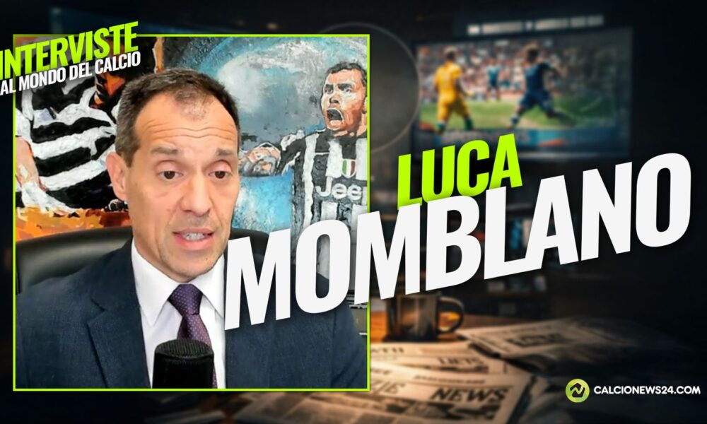 Momblano: «Inchiesta sugli arbitri? Si rischia il vuoto cosmico e risvolti imprevedibili. Inaccettabile il comportamento di Rocchi» ESCLUSIVA e VIDEO